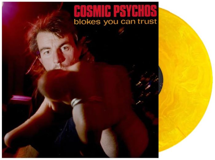 Cosmic Psychos - Blokes You Can Trust (2023 Orange Marble vinyl reissue) - Vinyl - New
