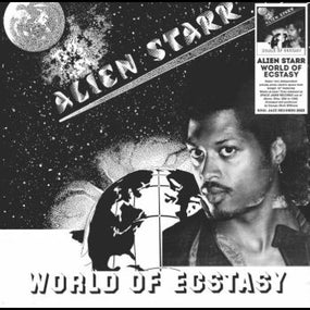 Alien Starr - World Of Ecstasy (2023 12" EP reissue) - Vinyl - New