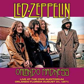Led Zeppelin - Orlando Madness: Live At The Civic Auditorium, Orlando Florida August 31, 1971 (Ltd. Ed. 2LP - 500 copies) - Vinyl - New