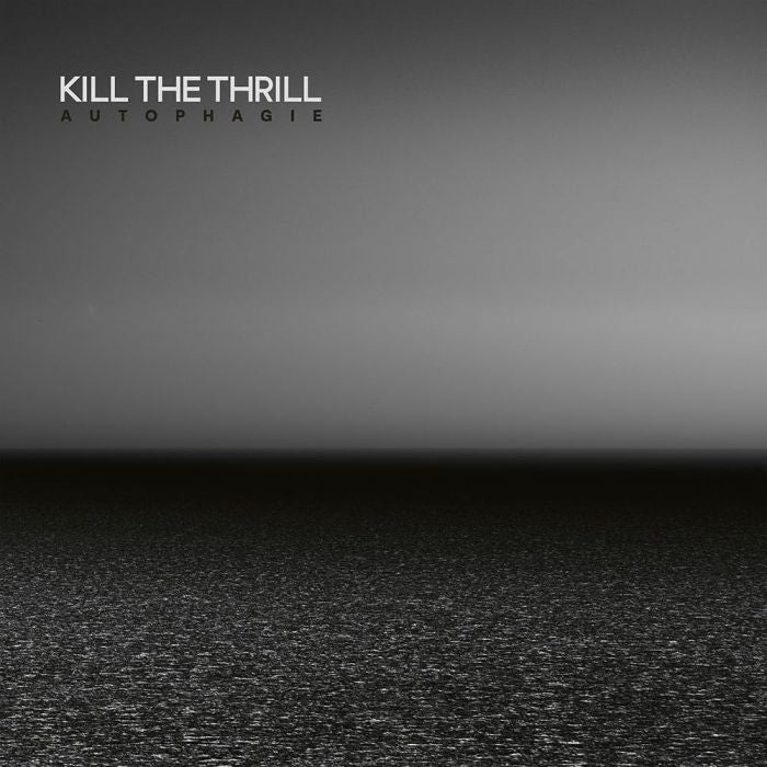 Kill The Thrill - Autophagie - CD - New