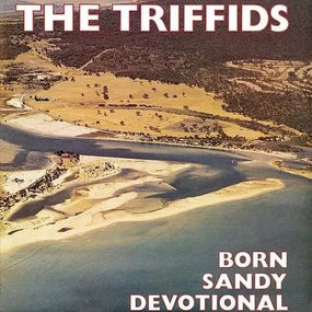 Triffids - Born Sandy Devotional (Ltd. Ed. 2024 Yellow vinyl reissue) - Vinyl - New