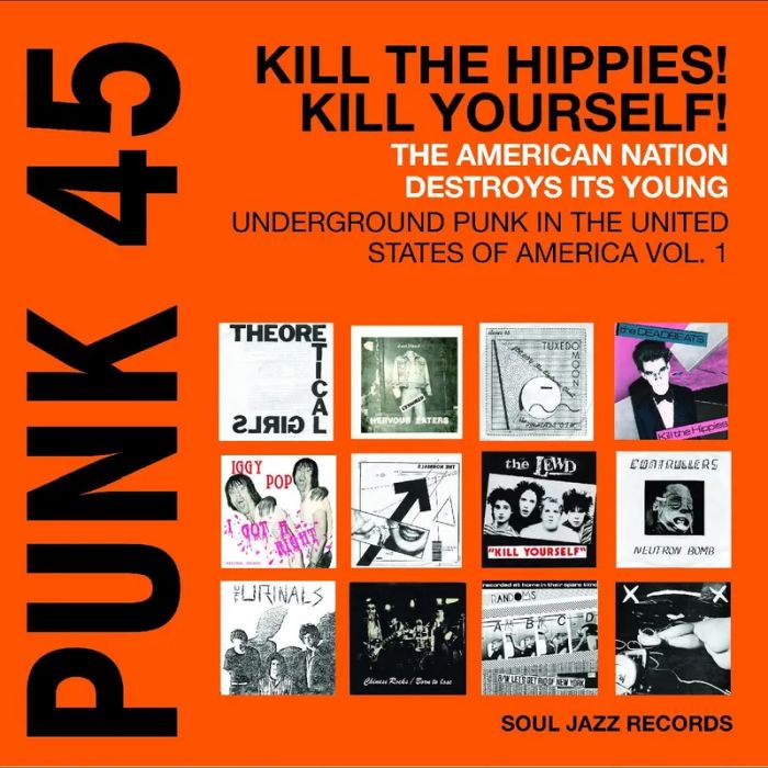 Various Artists - Punk 45: Kill The Hippies! Kill Yourself! The American Nation Destroys Its Young - Underground Punk In The U.S.A. Vol. 1 (2LP Orange vinyl gatefold) (2024 RSD LTD ED) - Vinyl - New