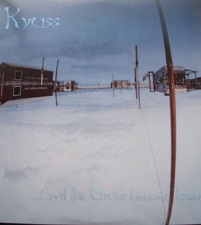 Kyuss - And The Circus Leaves Town (2014 reissue) - Vinyl - New