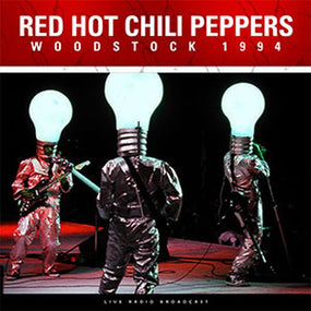 Red Hot Chili Peppers - Woodstock 1994 Live Radio Broadcast - Vinyl - New