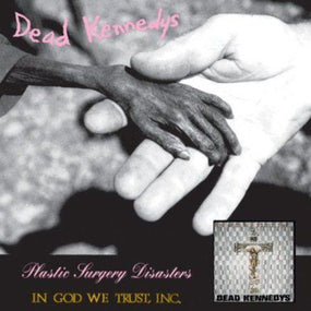 Dead Kennedys - Plastic Surgery Disasters/In God We Trust, Inc. (Euro.) - CD - New
