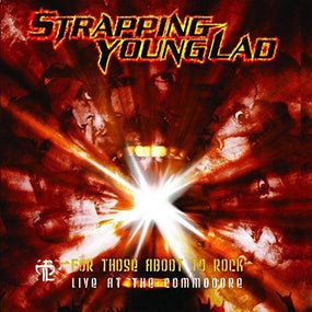 Strapping Young Lad - For Those Aboot To Rock - Live At The Commodore (2LP) - Vinyl - New
