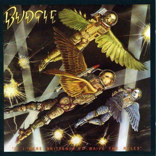 Budgie - If I Were Brittania Id Waive The Rules (2010 rem. w. 2 bonus tracks) - CD - New