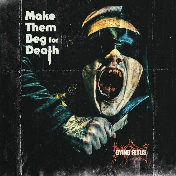 Dying Fetus - Make Them Beg For Death (Sea Blue vinyl) - Vinyl - New