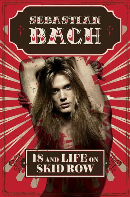 Bach, Sebastian - 18 And Life On Skid Row - Book - New