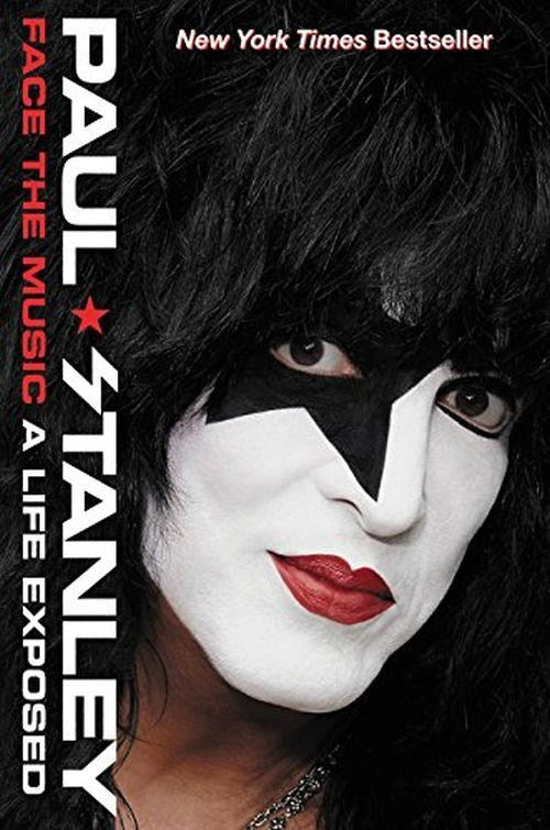 Stanley, Paul - Face The Music: A Life Exposed (PB) - Book - New