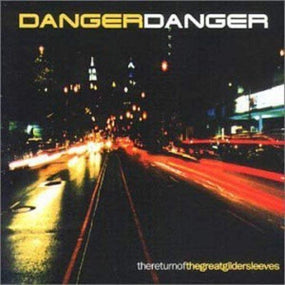 Danger Danger - Return Of The Great Glidersleeves, The - CD - New