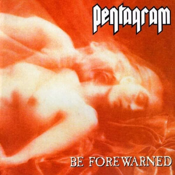 Pentagram - Be Forewarned - CD - New