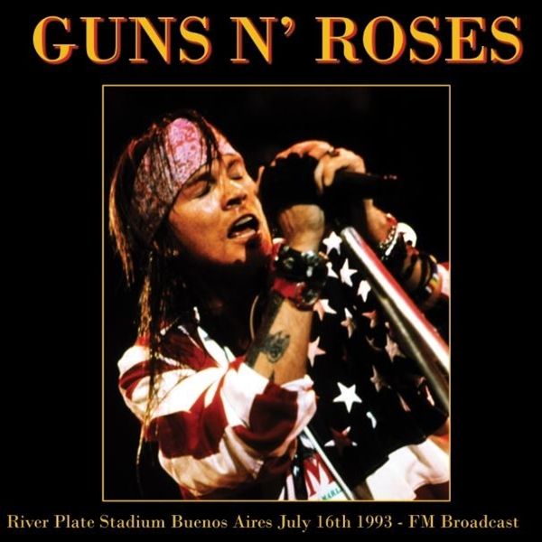 Guns N' Roses - River Plate Stadium Buenos Aires July 16th 1993: FM Broadcast (Ltd. Ed. 300 copies) - Vinyl - New