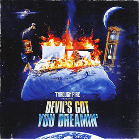 Through Fire - Devil's Got You Dreamin' - CD - New