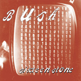 Bush - Sixteen Stone - CD - New