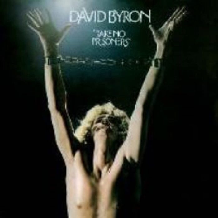 Byron, David - Take No Prisoners (2011 Expanded Ed. with 3 bonus tracks) - CD - New