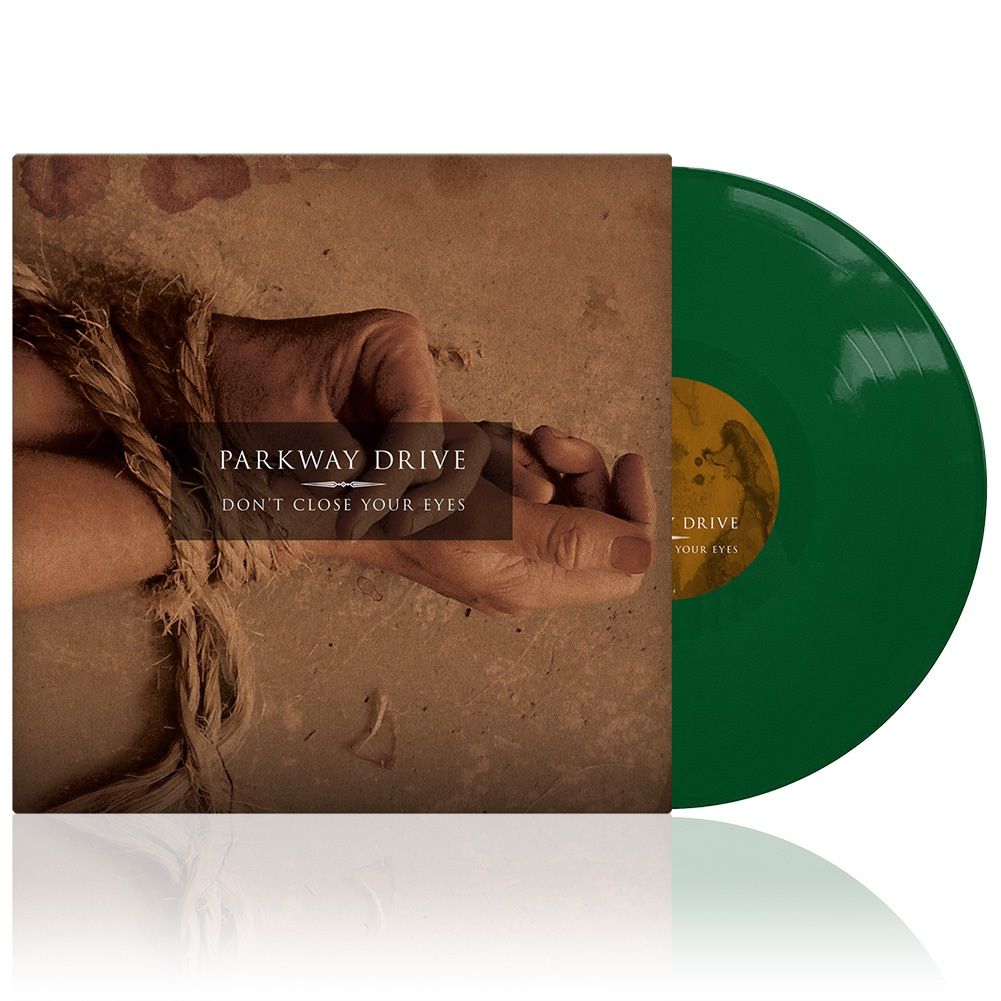 Parkway Drive - Don't Close Your Eyes (Ltd. Ed. 2023 Opaque Green vinyl gatefold reissue) - Vinyl - New