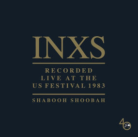 INXS - Shabooh Shoobah: Recorded Live At The Us Festival 1983 (gatefold) - Vinyl - New