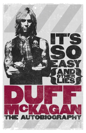McKagan, Duff - Guns N Roses - It's So Easy And Other Lies - Book - New