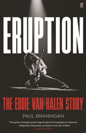 Van Halen, Eddie - Brannigan, Paul - Eruption: The Eddie Van Halen Story - Book - New