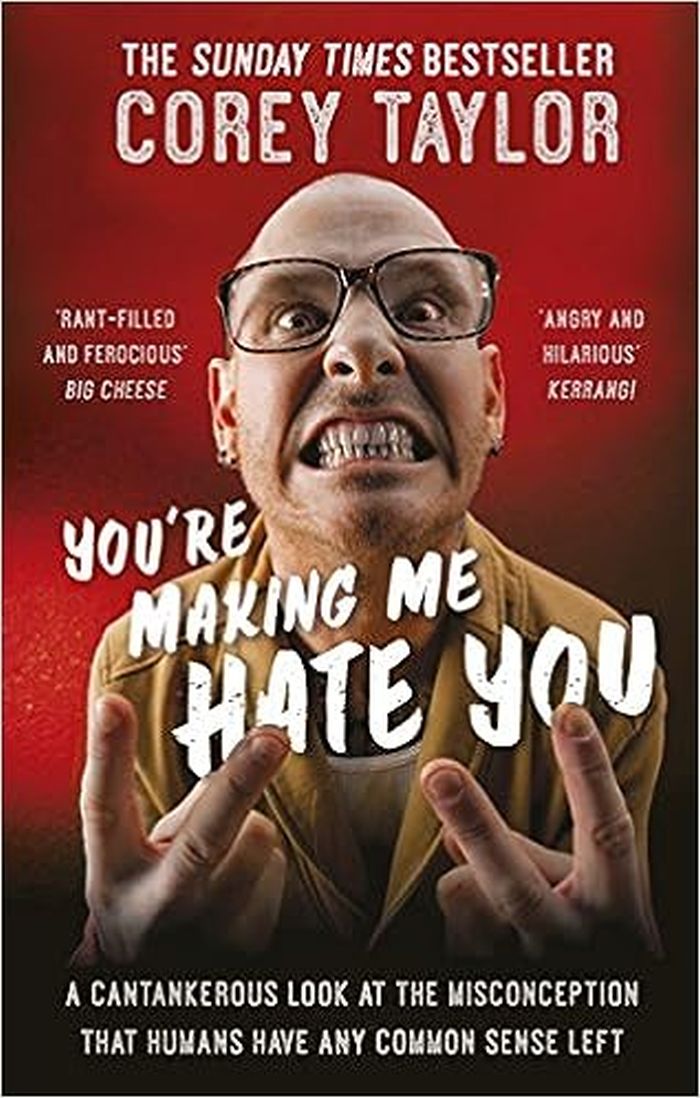 Taylor, Corey - You're Making Me Hate You - Book - New