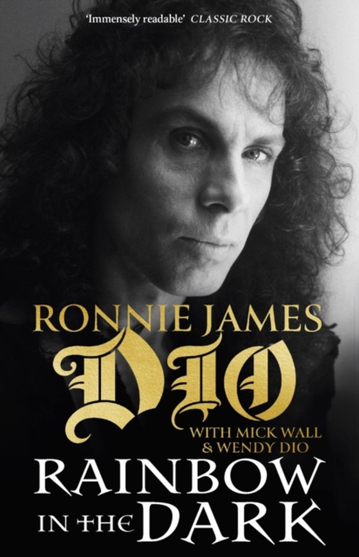 Dio, Ronnie James - Wall, Mick & Wendy Dio - Rainbow In The Dark - Book - New