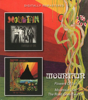 Mountain - Flowers Of Evil/Mountain Live: The Road Goes Ever On (2018 2CD remastered reissue) - CD - New
