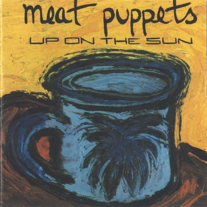 Meat Puppets - Up On The Sun (2023 remastered reissue with 5 bonus tracks) - CD - New
