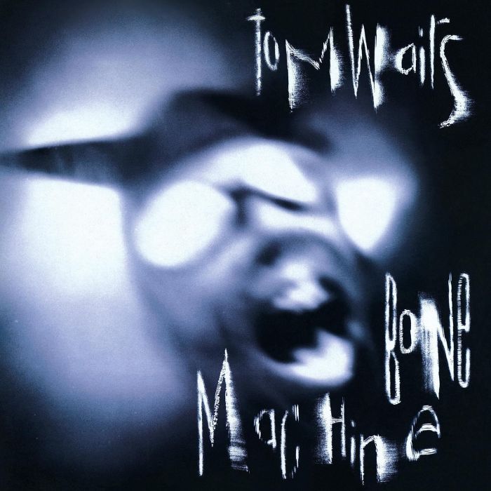 Waits, Tom - Bone Machine (2023 180g remastered reissue) - Vinyl - New