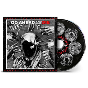 Go Ahead And Die - Unhealthy Mechanisms - CD - New