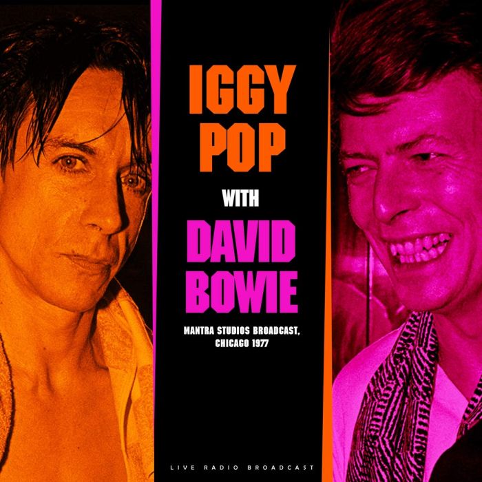 Pop, Iggy with David Bowie - Mantra Studios Broadcast, Chicago 1977 (180g) - Vinyl - New