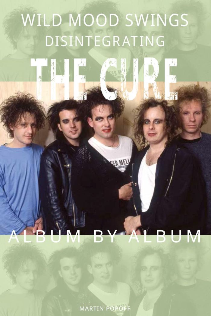 Cure - Popoff, Martin - Wild Mood Swings: Disintegrating The Cure Album By Album - Book - New