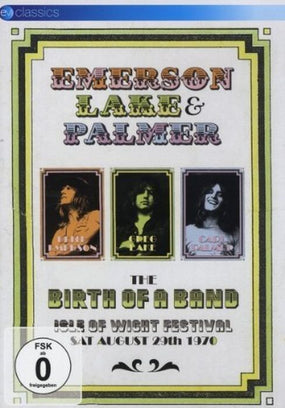 Emerson, Lake & Palmer - Birth Of A Band, The: Isle Of Wight Festival Sat August 29th 1970 (R0) - DVD - Music