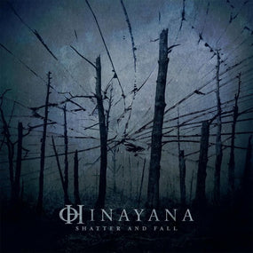 Hinayana - Shatter And Fall - CD - New