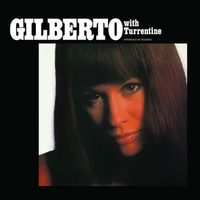 Gilberto, Astrud - Gilberto With Turrentine (2023 reissue) - Vinyl - New