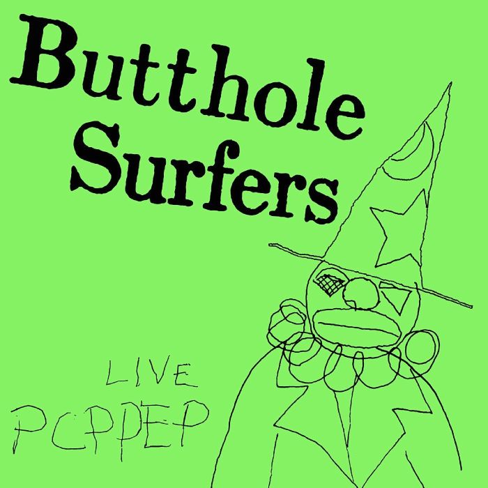Butthole Surfers - Live PCPPEP (2024 12" EP remastered reissue) - Vinyl - New