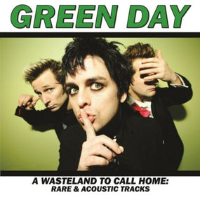 Green Day - Wasteland To Call Home, A: Rare & Acoustic Tracks (Ltd. Ed. of 500) - Vinyl - New