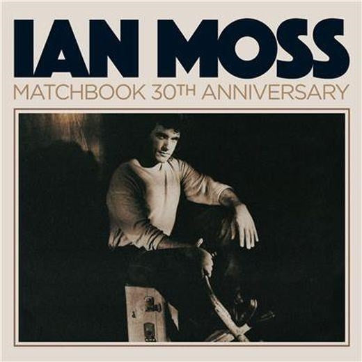 Moss, Ian - Matchbook (30th Ann. Ed. 2CD) - CD - New