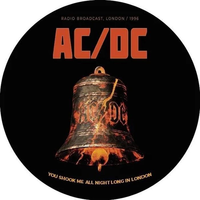 ACDC - You Shook Me All Night Long In London: Radio Broadcast (Picture Disc) - Vinyl - New