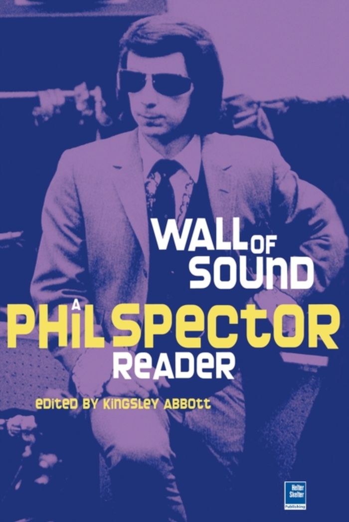 Spector, Phil - Little Symphonies: A Phil Spector Reader - Book - New
