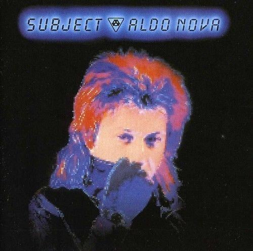 Nova, Aldo - Subject: Aldo Nova (Rock Candy rem.) - CD - New
