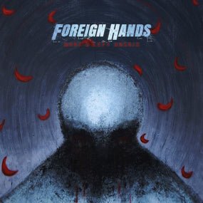 Foreign Hands - What's Left Unsaid - CD - New