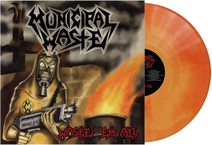 Municipal Waste - Waste 'Em All (Ltd. Ed. 2023 Orange Swirl vinyl reissue - 2200 copies) - Vinyl - New