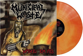 Municipal Waste - Waste 'Em All (Ltd. Ed. 2023 Orange Swirl vinyl reissue - 2200 copies) - Vinyl - New