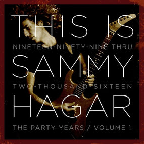Hagar, Sammy - This Is Sammy Hagar: When The Party Started - Volume One - CD - New