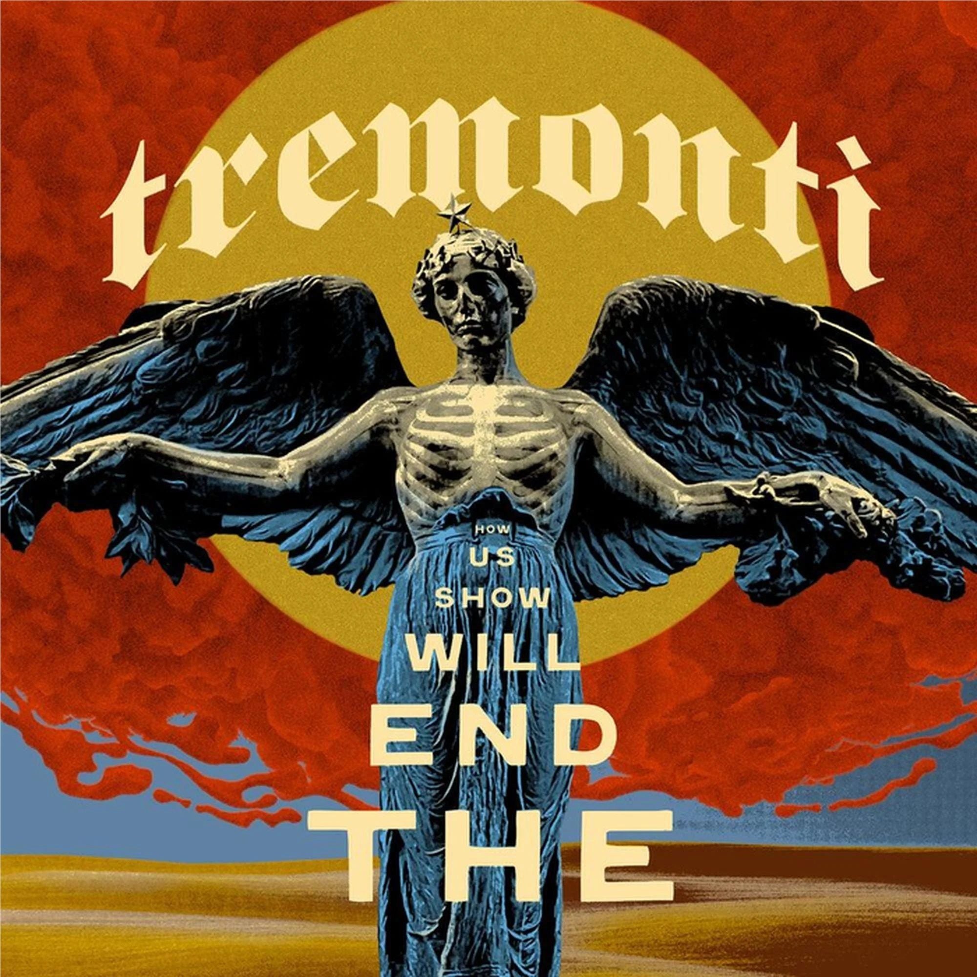 Tremonti - End Will Show Us How, The - CD - New