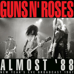Guns N' Roses - Almost '88: New Year's Eve Broadcast 1987 - CD - New