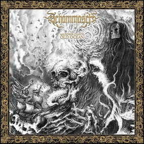 Schammasch - Maldoror Chants, The: Old Ocean - CD - New