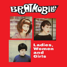 Bratmobile - Ladies, Women And Girls (2024 reissue) - CD - New