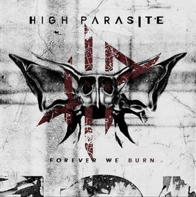 High Parasite - Forever We Burn - CD - New